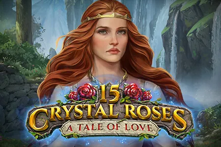15 Crystal Roses: A Tale of Love